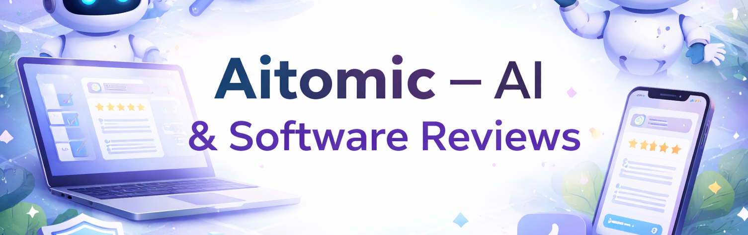 Aitomic — AI & Software Reviews