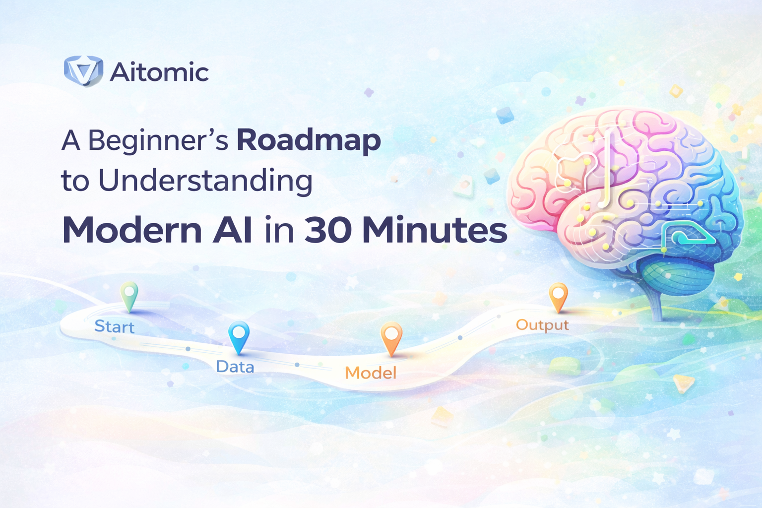 A Beginner’s Roadmap to Understanding Modern AI in 30 Minutes