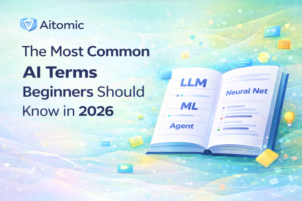 the most common ai terms beginners should know in 2026