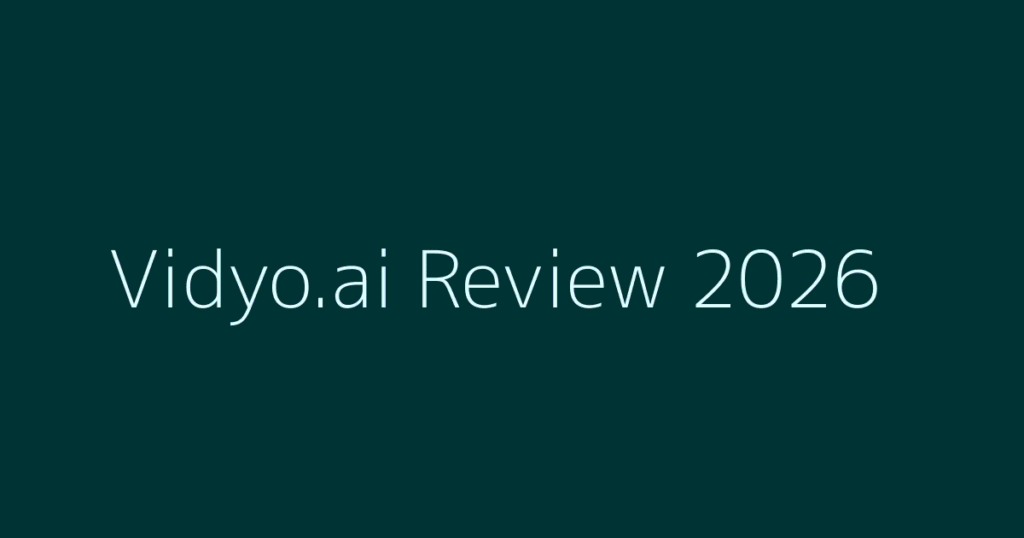 Vidyo.ai Review (2026): Pricing, Features, Pros & Cons featured image